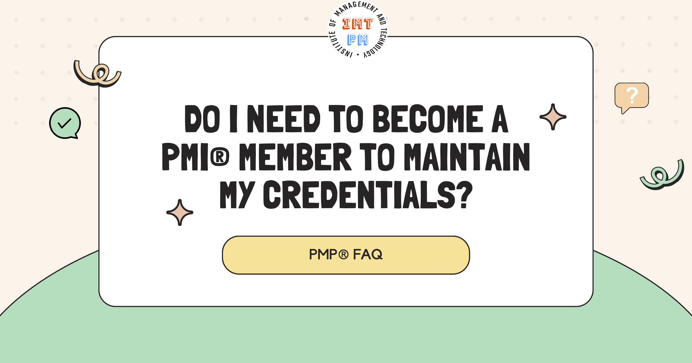online-60-pdus-course-do-i-need-to-become-a-pmi-member-to-maintain-my-credentials