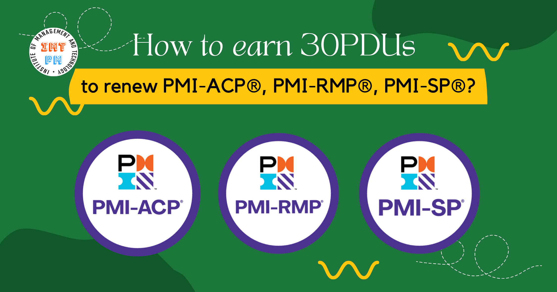 How-to-earn-30-PDUs-to-renew-PMI-ACP-PMI-RMP-PMI-SP