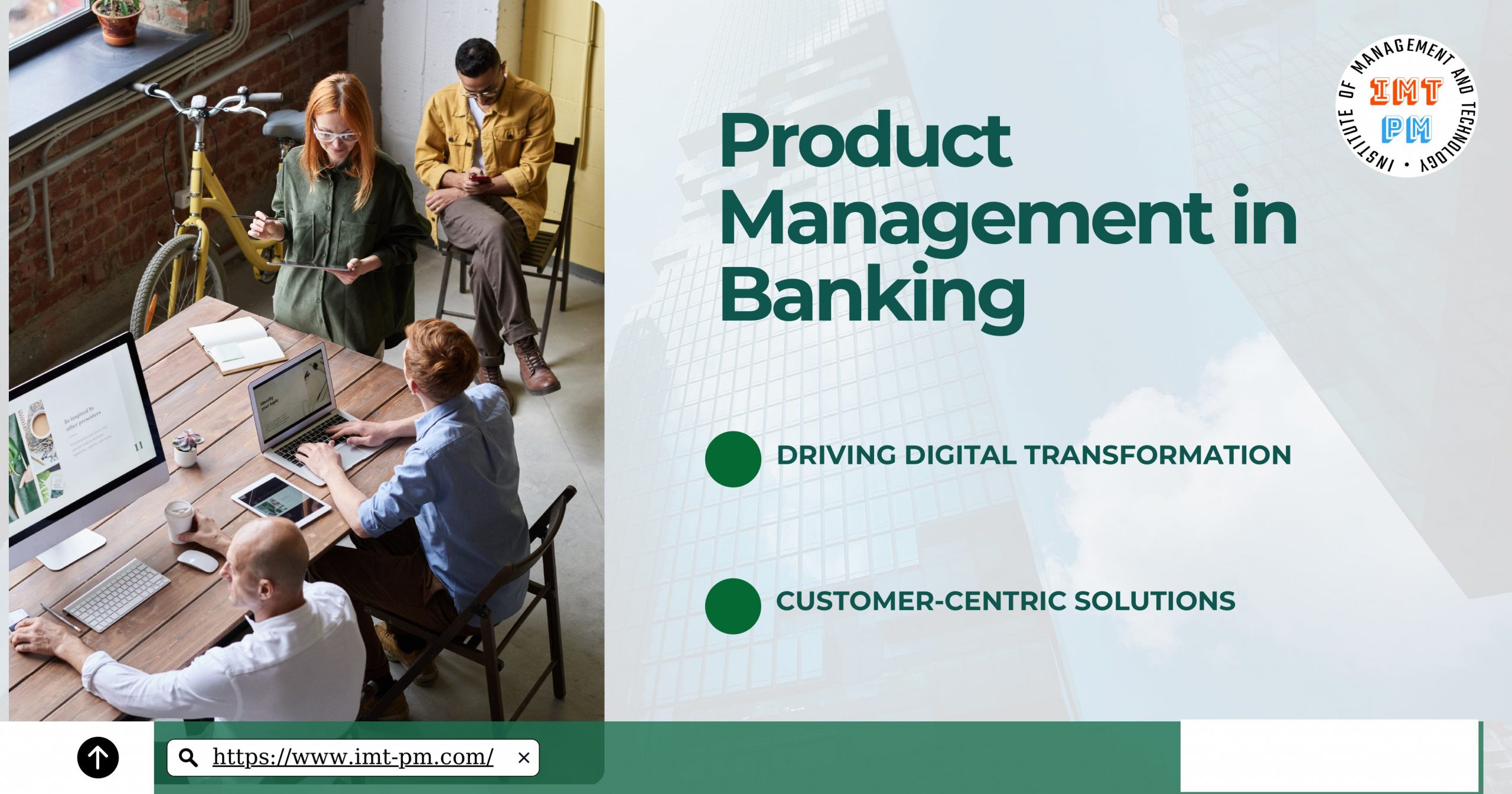 Product Management in Banking: Driving Digital Transformation and Customer-Centric Solutions