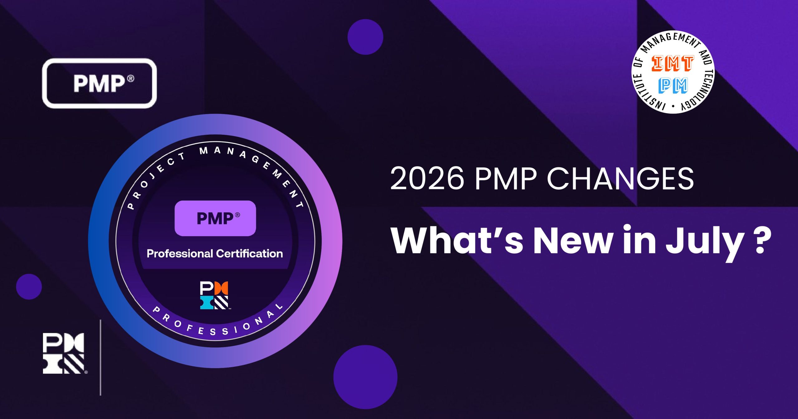 2026 PMP Changes: What’s New in July?